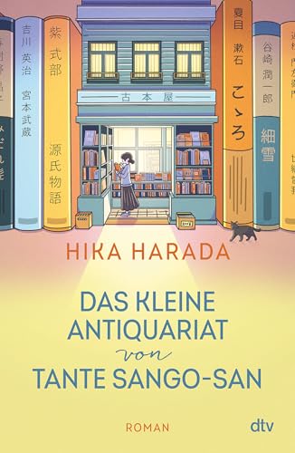 Das kleine Antiquariat von Tante Sango-san: Roman | Der Bestseller aus Japan von dtv Verlagsgesellschaft mbH & Co. KG