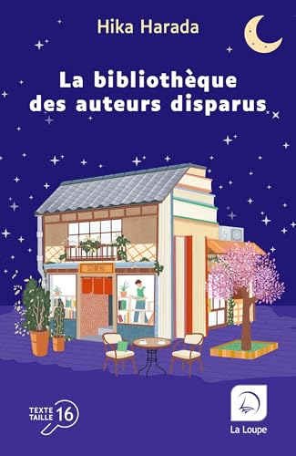 La Bibliothèque des auteurs disparus von DE LA LOUPE