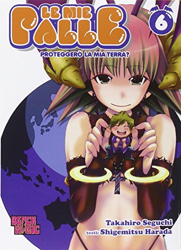 Proteggerò la mia terra? Le mie palle (Vol. 6) von Magic Press