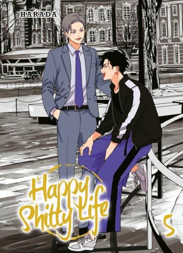 Happy Shitty Life - Tome 5 von Boy's Love