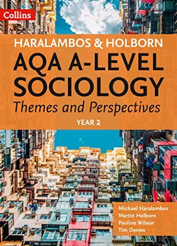 AQA A Level Sociology Themes and Perspectives: Year 2 (Haralambos and Holborn AQA A Level Sociology) von Collins