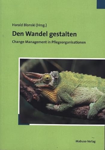Den Wandel gestalten: Change Management in Pflegeorganisationen