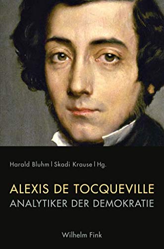 Alexis de Tocqueville. Analytiker der Demokratie von Fink (Wilhelm)