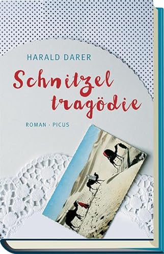 Schnitzeltragödie: Roman von Picus Verlag