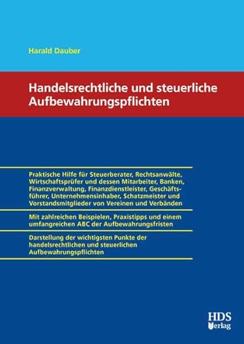 Handelsrechtliche und steuerliche Aufbewahrungspflichten von HDS-Verlag
