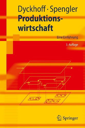 Produktionswirtschaft: Eine Einführung (Springer-Lehrbuch) von Springer