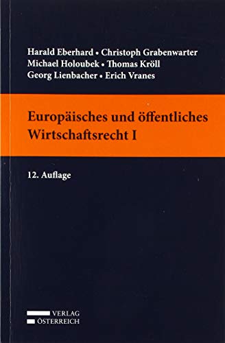 Europäisches und öffentliches Wirtschaftsrecht I