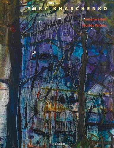 Yury Kharchenko: Innenwelten (Edition Young Art) von Kerber Verlag