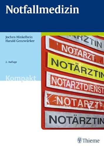 Notfallmedizin Kompakt von Georg Thieme Verlag