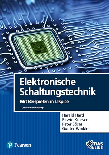 Elektronische Schaltungstechnik: Mit Beispielen in LTspice (Pearson Studium - Elektrotechnik) von Pearson Studium