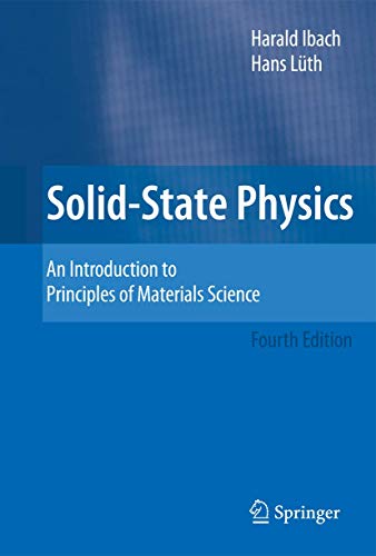 Solid-State Physics: An Introduction to Principles of Materials Science (Advanced Texts in Physics) (Advanced Texts in Physics (Paperback)) von Springer