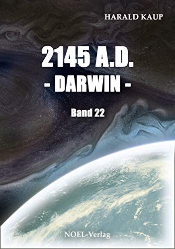 2145 A.D. - Darwin - (Neuland Saga)