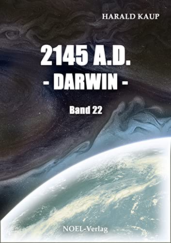 2145 A.D. - Darwin - (Neuland Saga)