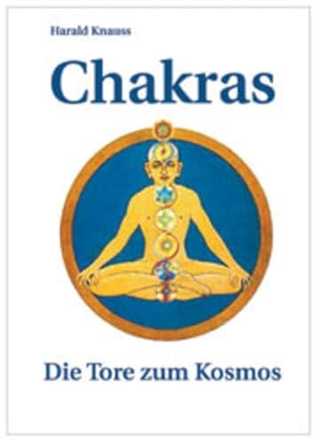 Chakras: Die Tore zum Kosmos von Ehlers