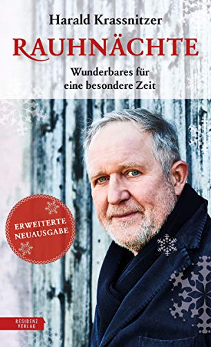 ERWEITERTE NEUAUSGABE: Rauhnächte: Wunderbares für eine besondere Zeit. von Residenz Verlag