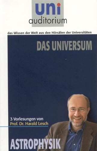 Das Universum (Reihe: uni auditorium): Fachbereich: Astrophysik (uni auditorium - Taschenbuch) von Komplett-Media GmbH