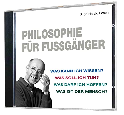 Philosophie für Fußgänger (1 Audio-CD, Länge: ca. 52 Min.): .
