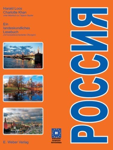 Rossija - Russland: Ein landeskundliches Lesebuch (mit kompetenzorientierten Übungen) - Niveau B1 von Weber, Eisenstadt