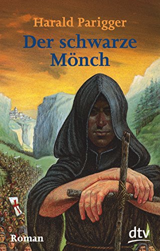 Der schwarze Mönch: Roman