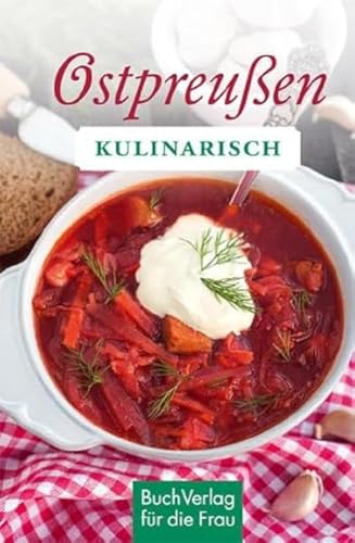 Ostpreußen kulinarisch (Minibibliothek)