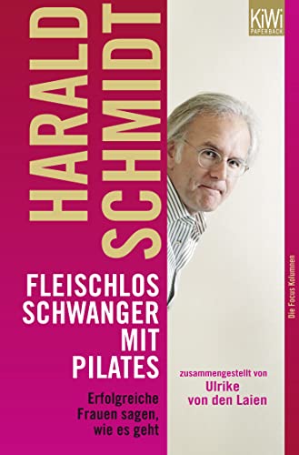 Fleischlos schwanger mit Pilates: Erfolgreiche Frauen sagen wie es geht. Zusammengestellt von Ulrike von den Laien. Die Focus Kolumnen Fleischlos schwanger mit Pilates: Erfolgreiche Frauen sagen wie es geht. Zusammengestellt von Ulrike von den Laien. Die Focus Kolumnen
