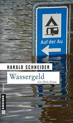 Wassergeld: Palzkis vierter Fall (Hauptkommissar Palzki)