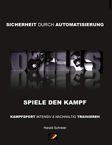 Drills: Spiele den Kampf von Books on Demand