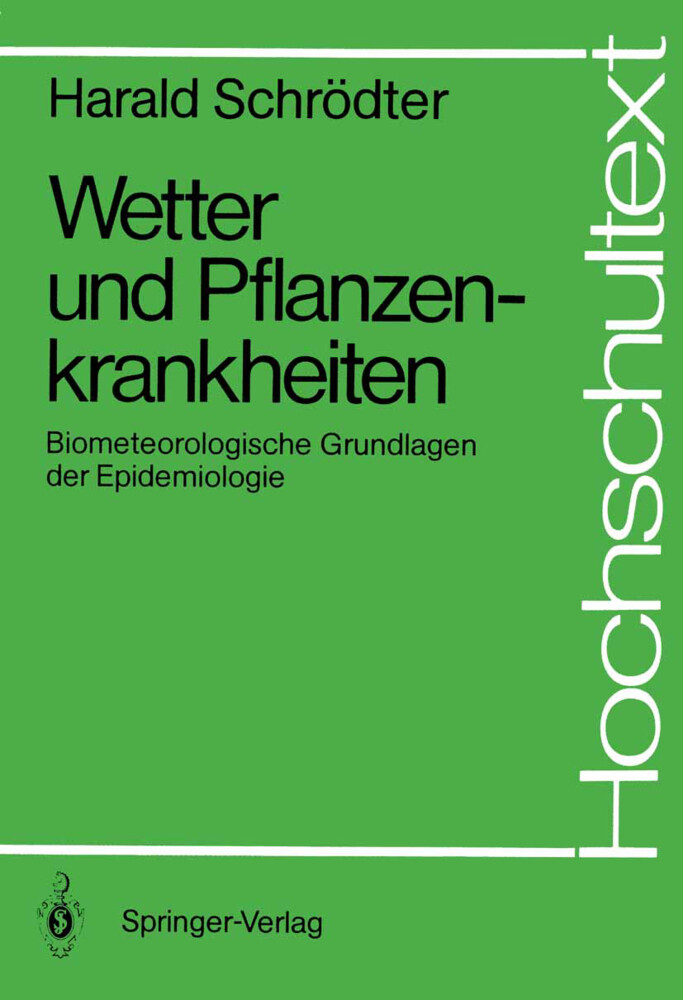 Wetter und Pflanzenkrankheiten von Springer Berlin Heidelberg