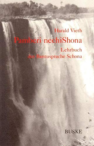 Pamberi nechiSchona. Lehrbuch der Bantusprache Schona