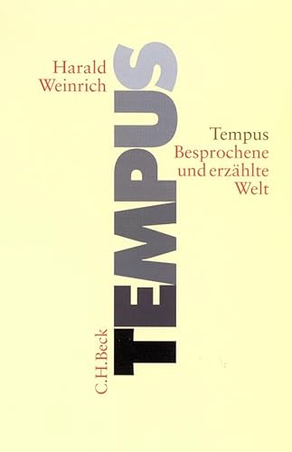 Tempus: Besprochene und erzählte Welt von Beck C. H.