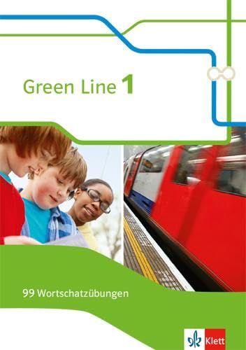 Green Line 1: 99 Wortschatzübungen mit Lösungen Klasse 5: Arbeitsheft 5. Klasse (Green Line. Bundesausgabe ab 2014) von Klett Ernst /Schulbuch