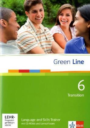 Green Line 6 Transition: Language and Skills Trainer mit CD-ROM und Lernsoftware Klasse 10 (Green Line. Bundesausgabe ab 2006)