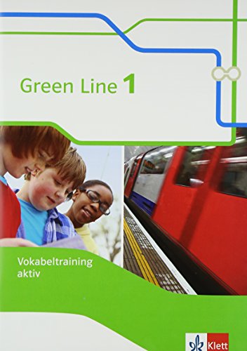 Green Line 1: Vokabeltraining aktiv, Arbeitsheft Klasse 5 (Green Line. Bundesausgabe ab 2014) Green Line 1: Vokabeltraining aktiv, Arbeitsheft Klasse 5 (Green Line. Bundesausgabe ab 2014)