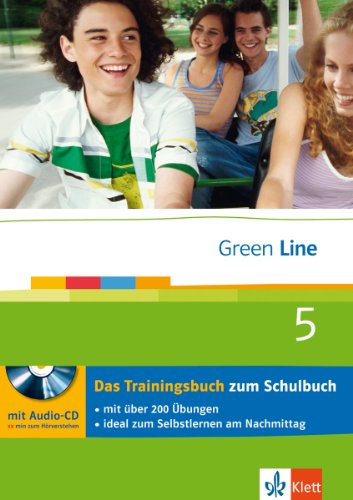 Green Line 5 - Das Trainingsbuch: 5. Lernjahr (Green Line Trainingsbuch)