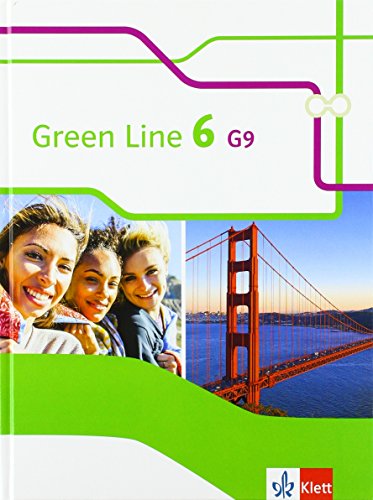 Green Line 6 G9: Schulbuch (fester Einband) Klasse 10 (Green Line G9. Ausgabe ab 2015) von Klett Ernst /Schulbuch