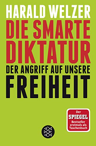 Die smarte Diktatur: Der Angriff auf unsere Freiheit von FISCHER Taschenbuch