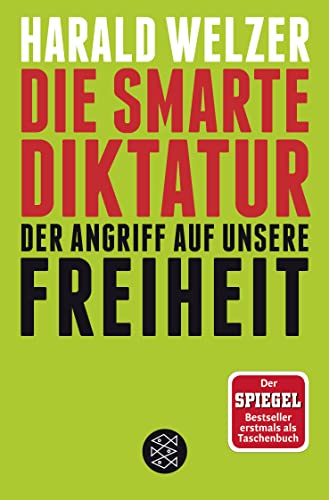 Die smarte Diktatur: Der Angriff auf unsere Freiheit