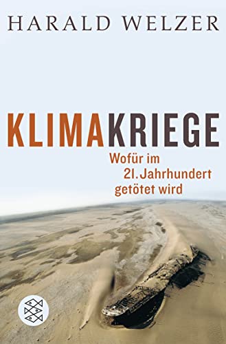 Klimakriege: Wofür im 21. Jahrhundert getötet wird