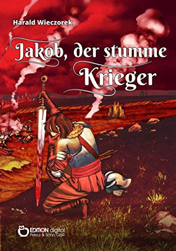 Jakob, der stumme Krieger von EDITION digital