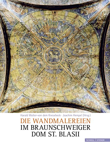 Die Wandmalereien im Braunschweiger Dom St. Blasii von Schnell & Steiner