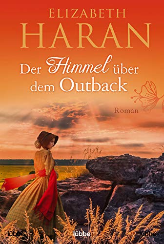 Der Himmel über dem Outback: Roman von Lübbe