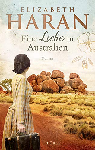 Eine Liebe in Australien: Roman