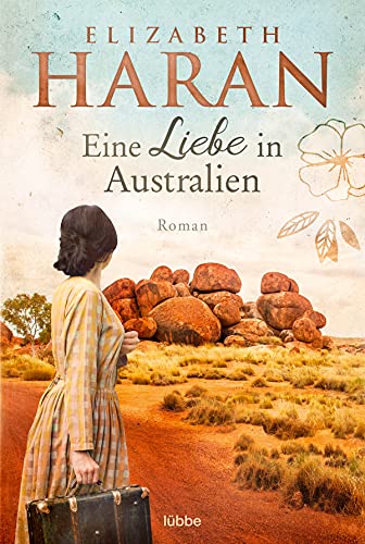 Eine Liebe in Australien: Roman von Lübbe