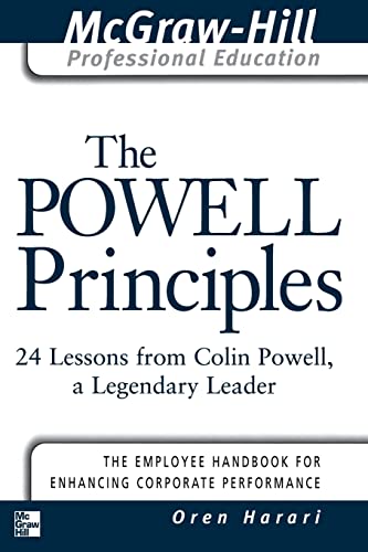 The Powell Principles: 24 Lessons from Colin Powell, a Lengendary Leader: 24 Lessons from Colin Powell, a Legendary Leader (The McGraw-Hill Professional Education Series) von McGraw-Hill Education