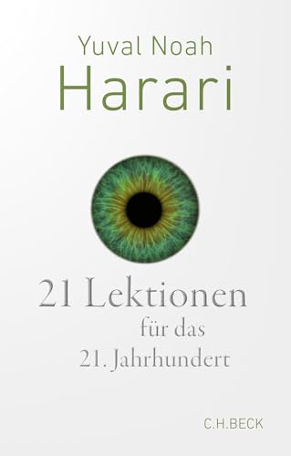 21 Lektionen für das 21. Jahrhundert (Beck Paperback)