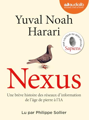 Nexus - Une brève histoire des réseaux d'information, de l'âge de pierre à l'I.A.: Livre audio 2 CD MP3 Nexus - Une brève histoire des réseaux d'information, de l'âge de pierre à l'I.A.: Livre audio 2 CD MP3 von AUDIOLIB