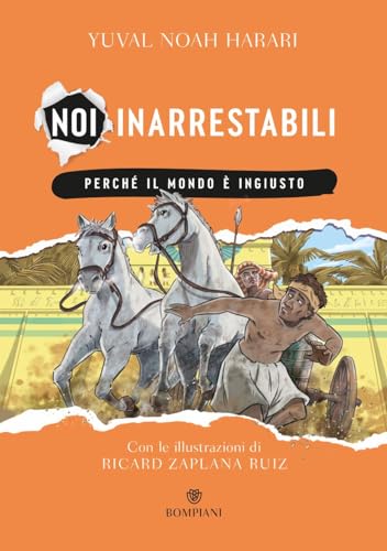 Perché il mondo è ingiusto. Noi inarrestabili (Vol. 2)