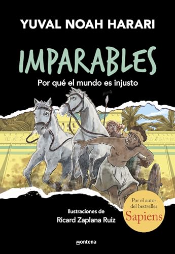 Imparables - Por qué el mundo es injusto: Por el autor de Sapiens (Montena, Band 2)