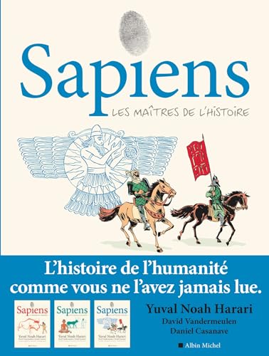 Sapiens 03 - Les Maîtres De L'Histoire von Albin Michel