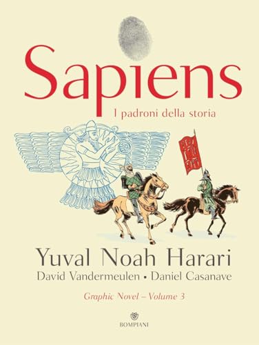 Sapiens. I padroni della storia (Illustrati) von Bompiani